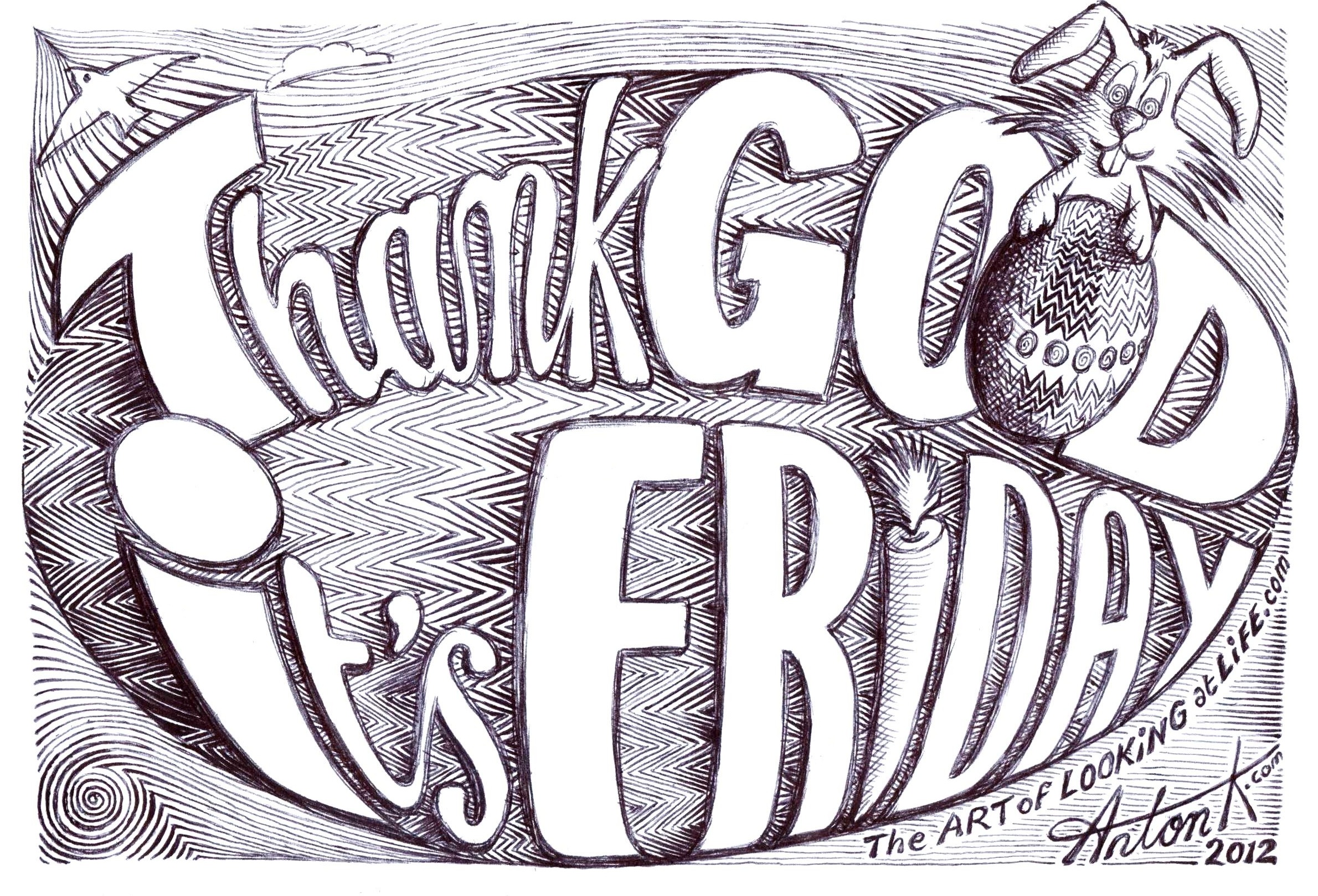Thank God it's Good Friday black ink art illustration artwork Anton K