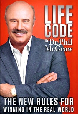 Life Code book Dr Phil McGraw The New Rules for Winning in Real World psychology self help doctor