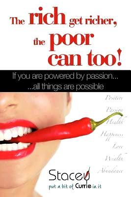 The rich get richer the poor can too books Stacey Currie self-help motivational inspirational red hot chilli mouth lipstick