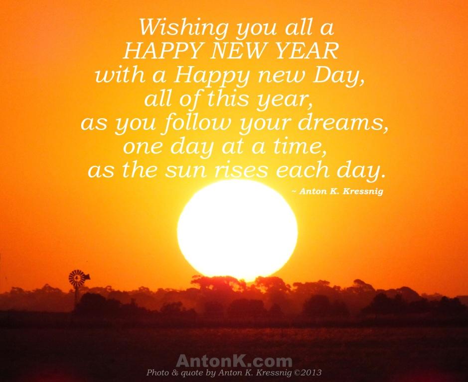Wishing you Happy New Year Day follow dreams sun rises motivational message quote meme resolutions Anton K